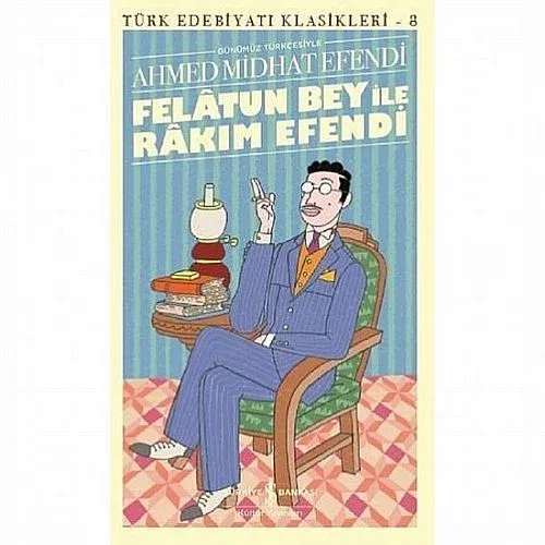 FELATUN BEY İLE RAKIM EFENDİ - KARTON KAPAK