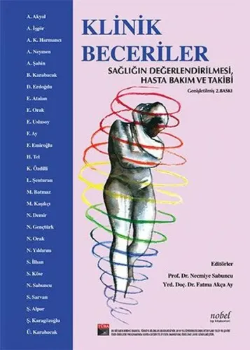 Klinik Beceriler Sağlığın Değerlendirilmesi Hasta Bakım ve Takibi