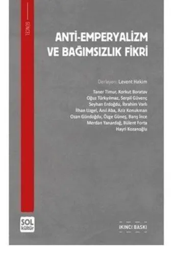 Anti-Emperyalizm Ve Bağımsızlık Fikri