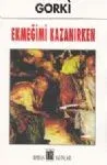 Ekmeğimi Kazanırken