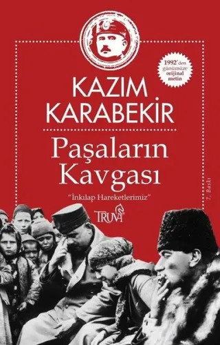 Paşaların Hesaplaşması; "İnkılap Haraketlerimiz"