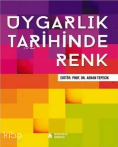 Uygarlık Tarihinde Renk