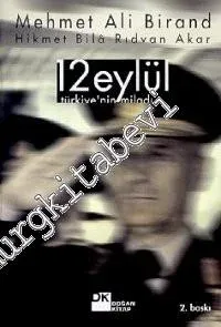 12 Eylül: Türkiye'nin Miladı -        1999