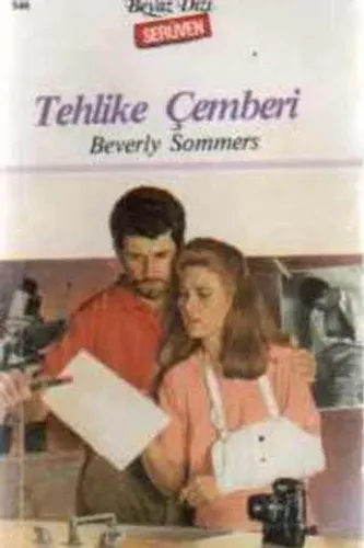 Tehlike Çemberi - 546 (Serüven) Beverly Sommers