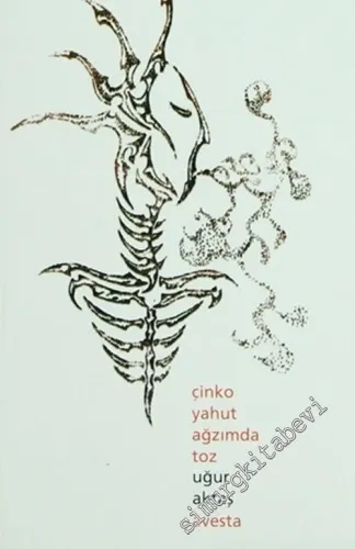 Çinko Yahut Ağzımda Toz -        2003