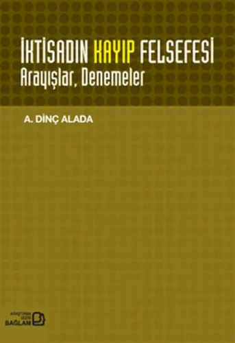 İktisadın Kayıp Felsefesi