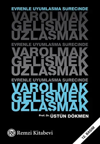 Varolmak Gelişmek Uzlaşmak
