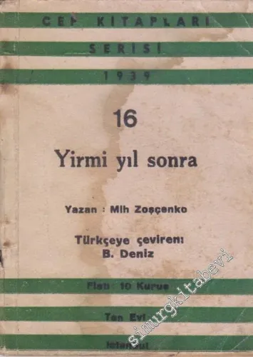 Yirmi Yıl Sonra -        1939