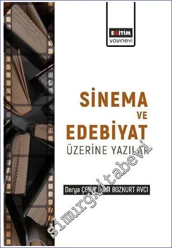 Edebiyat ve Sinema Üzerine Yazılar -         2022