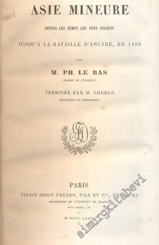 L'Univers Histoire et Description de tous les Peubles: Asie Mineure Cilt 1 -