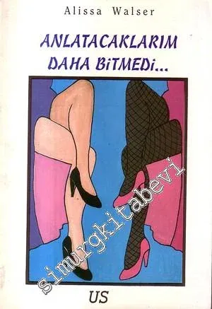 Anlatacaklarım Daha Bitmedi -