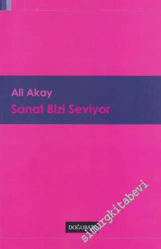 Sanat Bizi Seviyor -