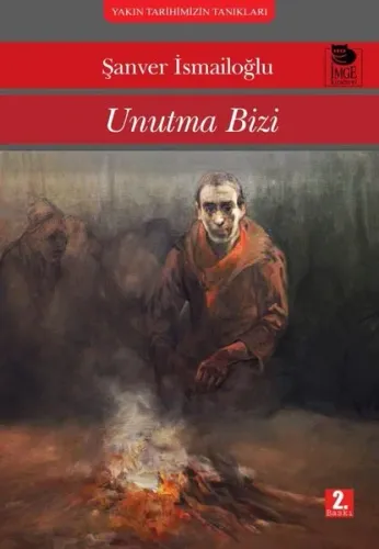Unutma Bizi İmge Kitabevi 9789755339801