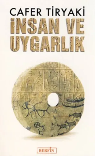 İnsan Ve Uygarlık