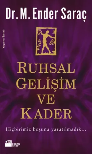 Ruhsal Gelişim ve Kader