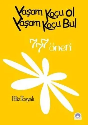 Yaşam Koçu Ol Yaşam Koçu Bul-777 Öneri