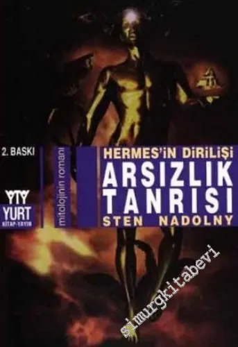 Hermes' in Dirilişi: Arsızlık Tanrısı -        2004