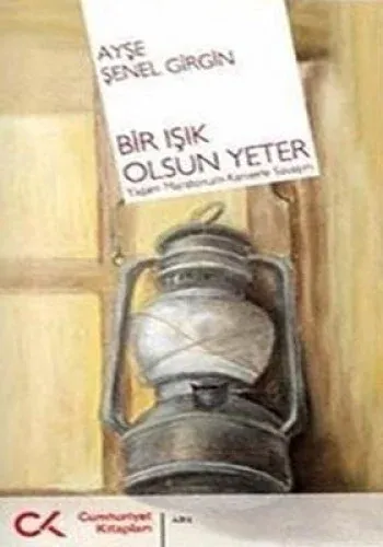 Bir Işık Olsun Yeter