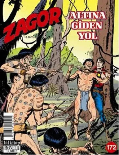 Zagor Cilt 172 Altına Giden Yol
