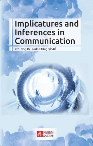 Implicatures and Inferences in Communication