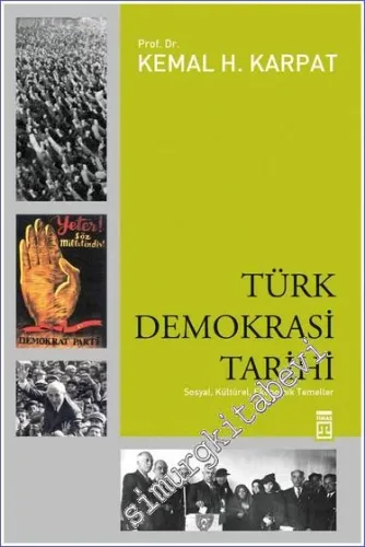 Türk Demokrasi Tarihi: Sosyal, Kültürel, Ekonomik Temeller -         2026