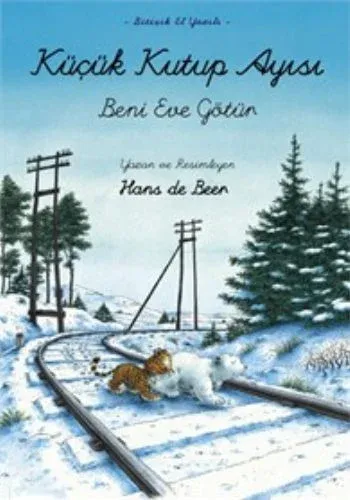 Küçük Kutup Ayısı Beni Eve Götür - El Yazılı