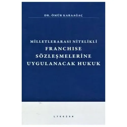 Franchise Sözleşmelerine Uygulanacak Hukuk