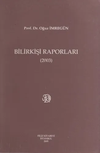 Bilirkişi Raporu ( 2003 Yılı )