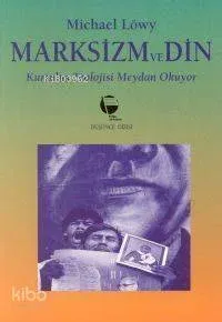 Marksizm ve Din; Kurtuluş Teolojisi Meydan Okuyor