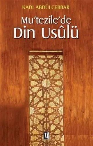 Mu´tezile´de Din Usûlü
