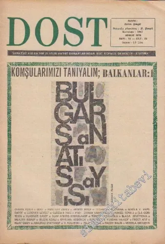 Dost Fikir ve Sanat Dergisi: Özel Dosya Komşularımızı Tanıyalım; Balkanlar: 1 Bulgaristan - Sayı: 74  23    Aralık 1970