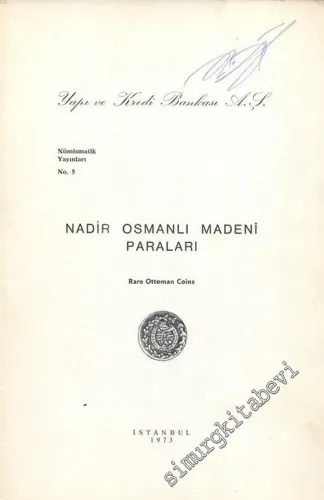 Nadir Osmanlı Madeni Paraları = Rare Ottoman Coins -        1973