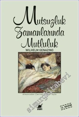Mutsuzluk Zamanlarında Mutluluk -         2024