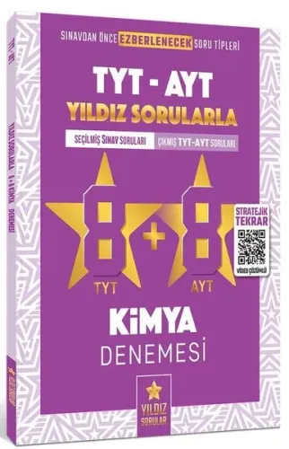Yıldız Sorular YKS TYT AYT Kimya 8+8 Deneme Video Çözümlü Yıldız Sorular