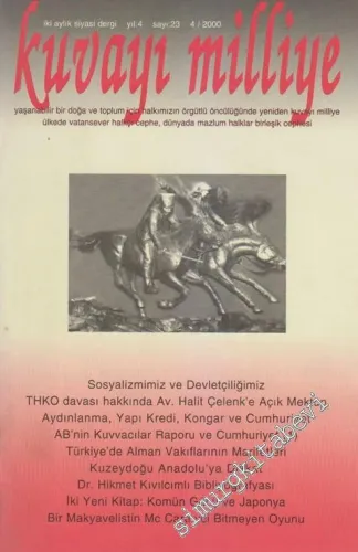 Kuvayi Milliye İki Aylık Siyasi Dergi - Sayı: 23    4  Nisan