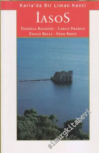 İasos: Karia'da Bir Liman Kenti -         2004