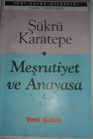 Meşrutiyet ve Anayasa
