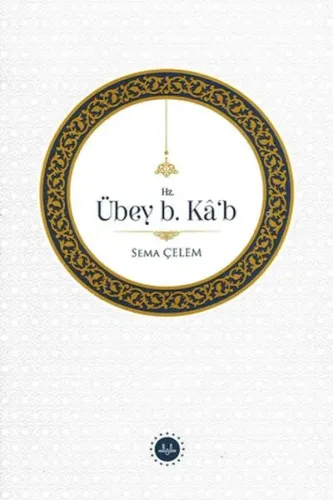 Hz. Übey b. Kâb