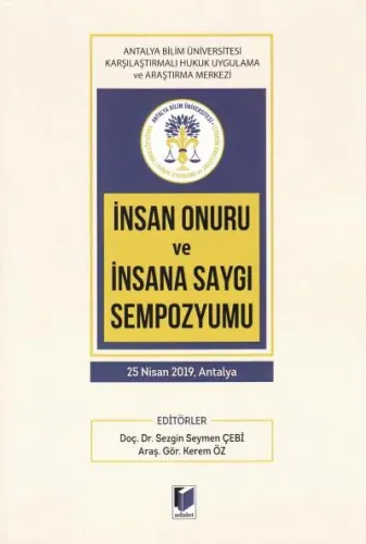 İnsan Onuru ve İnsana Saygı Sempozyumu