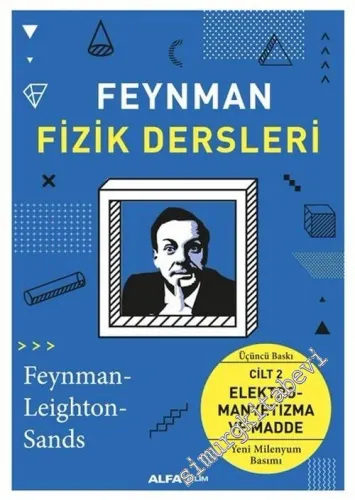 Feynman Fizik Dersleri Cilt 2 : Elektromayetizma ve Madde -         2024