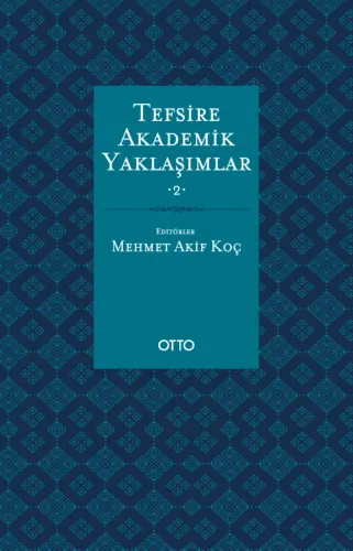 Tefsire Akademik Yaklaşımlar 1-2