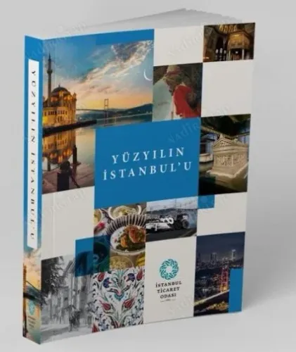 Yüzyılın İstanbul'u