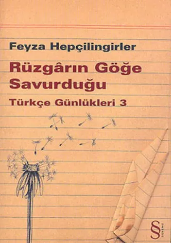 Rüzgarın Göğe Savurduğu  - Türkçe Günlükleri 3