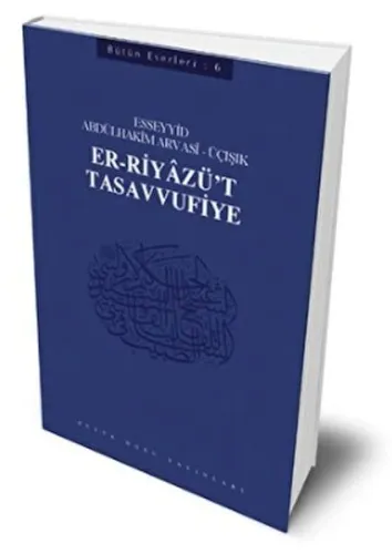 Er Riyazü't- Tasavvufiye