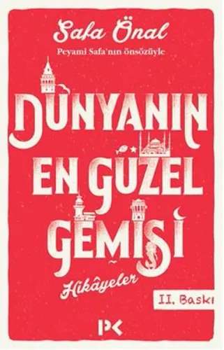 Dünyanın En Güzel Gemisi; Hikayeler