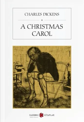 A Christmas Carol Charles Dickens A Christmas Carol Charles Dickens