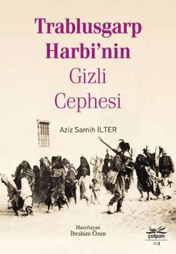 Trablusgarp Harbi’nin Gizli Cephesi