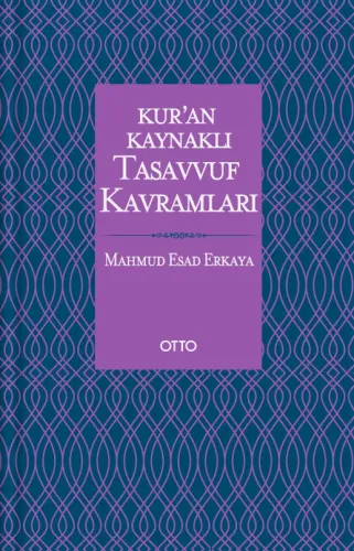 Kur'an Kaynaklı Tasavvuf Kavramları