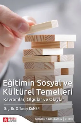 Eğitimin Sosyal ve Kültürel Temelleri; Kavramlar, Olgular ve Olaylar