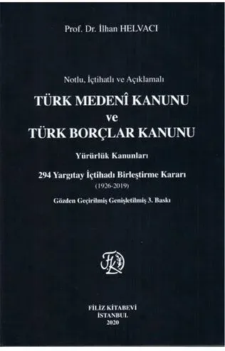 Türk Medeni Kanunu ve Türk Borçlar Kanunu